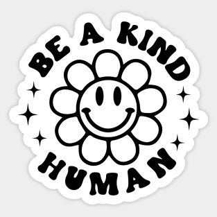 Be A Kind Human Sticker